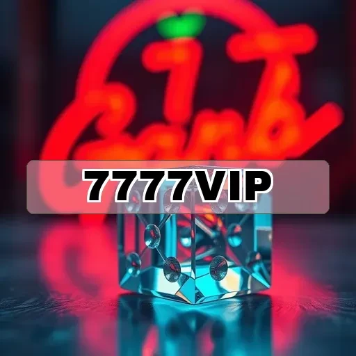 7777vip: Explore os Benefícios Imperdíveis do Programa VIP Agora Mesmo!